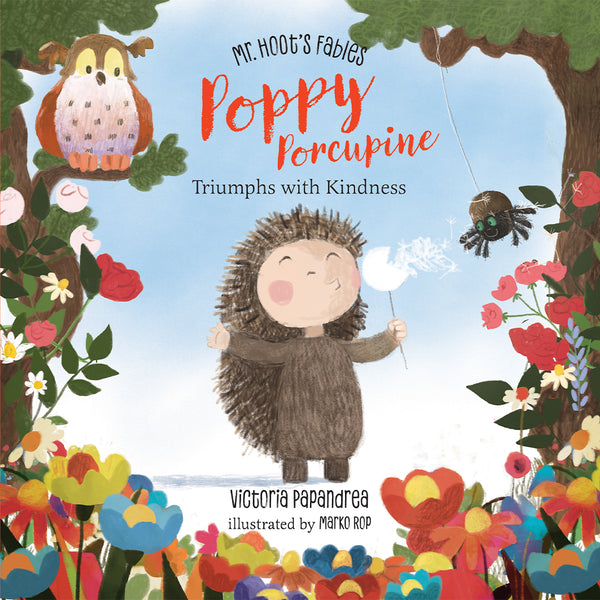 Mr. Hoot's Fables Box - Poppy Porcupine Triumphs with Kindness