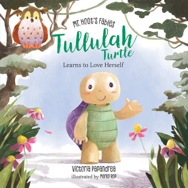 Mr. Hoot's Fables Box - Tullulah Turtle Learns to Love Herself
