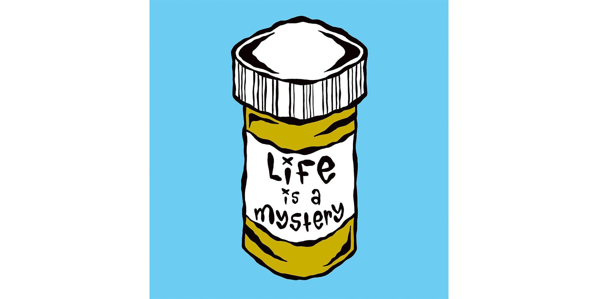 Life Is A Mystery