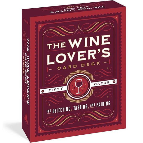 The Wine Lover's Card Deck: 50 Cards for Selecting, Tasting, and Pairing