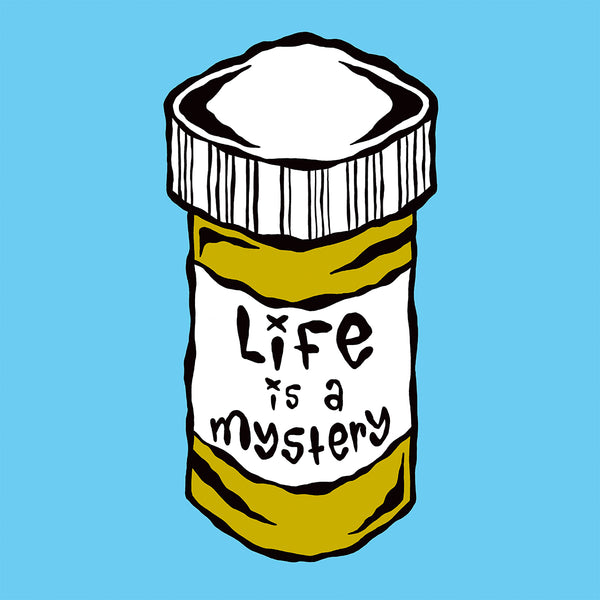 Life Is A Mystery
