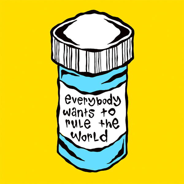 Everybody Wants To Rule The World