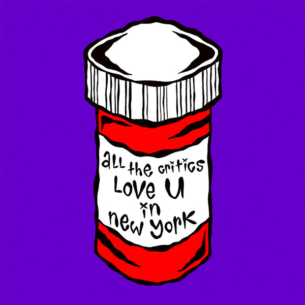 All The Critics Love U In New York