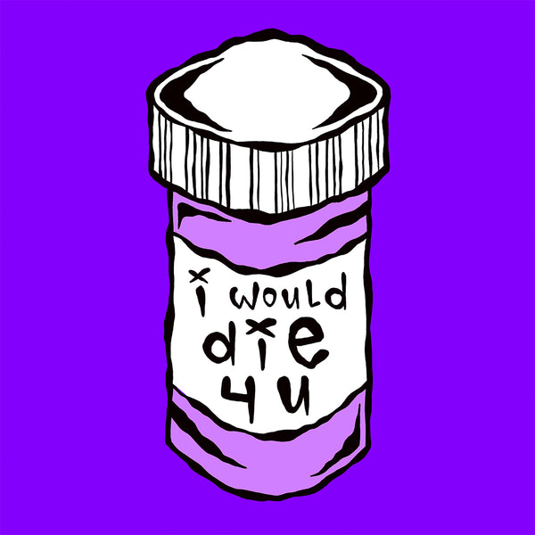 I Would Die 4 U