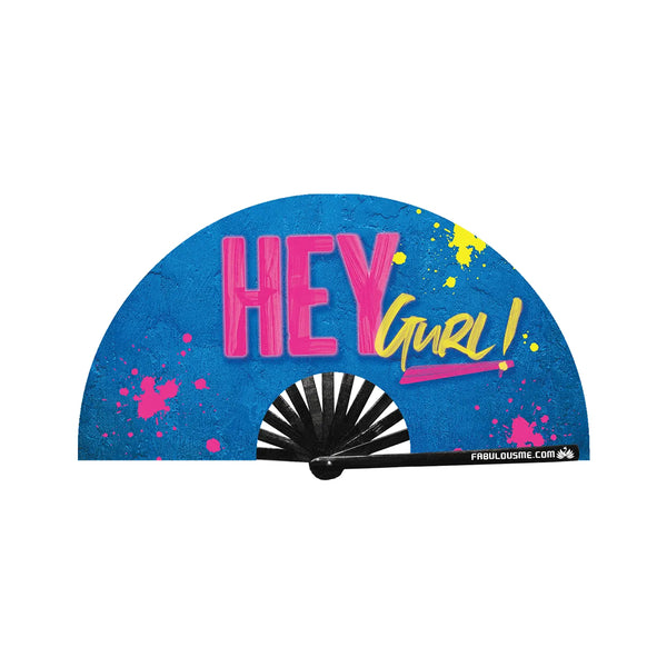 Hey Gurl! - Bye Bitch! Fan