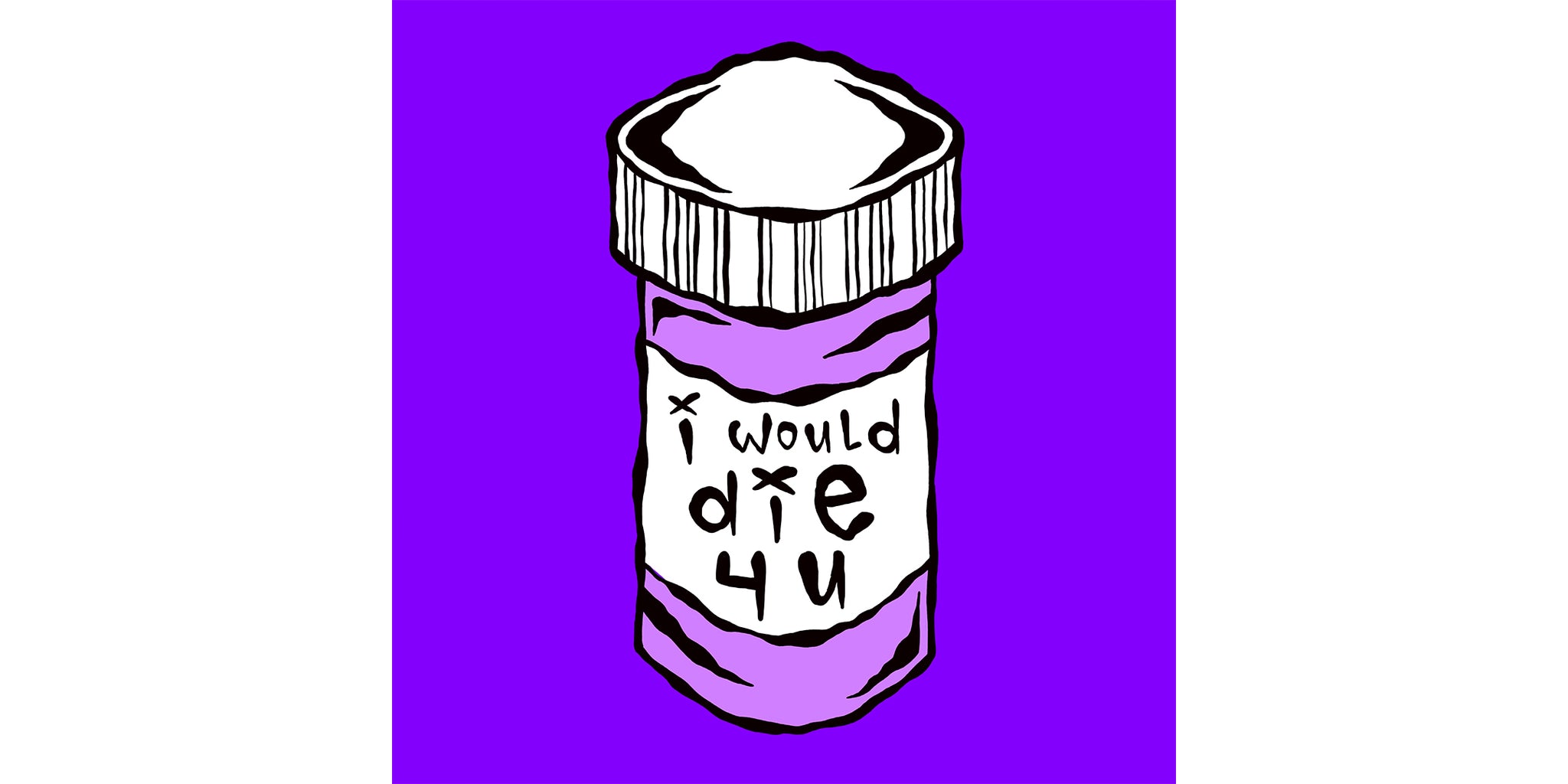 I Would Die 4 U