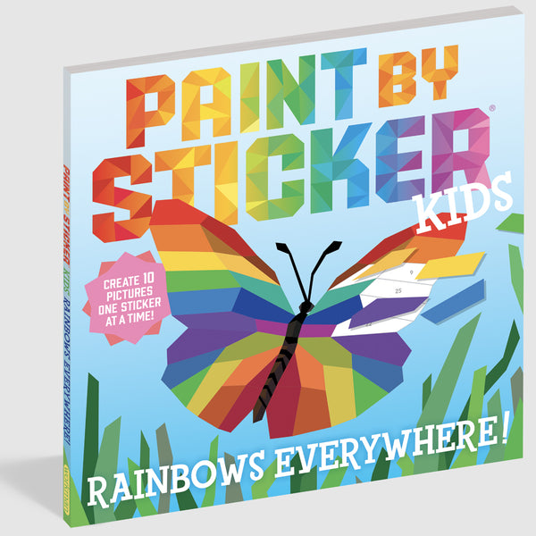 Paint by Stickers Kids: Rainbows Everywhere